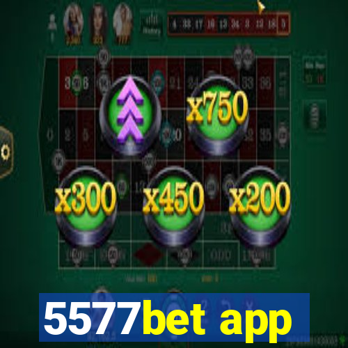 5577bet app